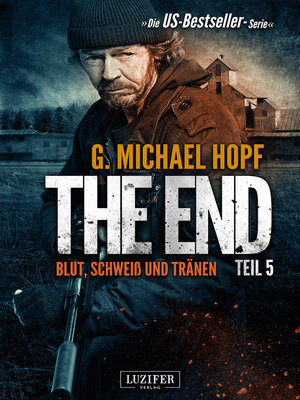 cover image of BLUT, SCHWEISS UND TRÄNEN (The End 5)